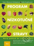 Kniha: Program nízkotučné stravy (Katrin Kleverová-Schubertová a Heike Knophiusová). Ikar CZ, 2006 Kniha: Program nízkotučné stravy (Katrin Kleverová-Schubertová a Heike Knophiusová). Ikar CZ, 2006