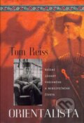 Kniha: Orientalista (Tom Reiss). BB/art, 2006 Kniha: Orientalista (Tom Reiss). BB/art, 2006
