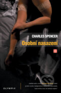 Kniha: Osobní nasazení (Charles Spencer). Olympia, 2006 Kniha: Osobní nasazení (Charles Spencer). Olympia, 2006
