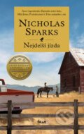 Kniha: Nejdelší jízda (Nicholas Sparks). Ikar CZ, 2014 Kniha: Nejdelší jízda (Nicholas Sparks). Ikar CZ, 2014
