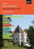 Kniha: Daň z nabytí nemovitých věcí (Vladimír Pelc). Leges, 2014 Kniha: Daň z nabytí nemovitých věcí (Vladimír Pelc). Leges, 2014