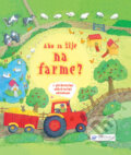 Kniha: Ako sa žije na farme? (Svojtka&Co.). Svojtka&Co., 2014 Kniha: Ako sa žije na farme? (Svojtka&Co.). Svojtka&Co., 2014