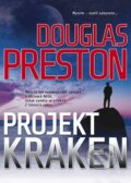 Kniha: Projekt Kraken (Douglas Preston). BB/art, 2014 Kniha: Projekt Kraken (Douglas Preston). BB/art, 2014