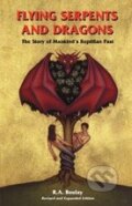 Kniha: Flying Serpents and Dragons (R.A. Boulay). Book Tree, 2006 Kniha: Flying Serpents and Dragons (R.A. Boulay). Book Tree, 2006