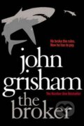 Kniha: The Broker (John Grisham). Random House, 2011 Kniha: The Broker (John Grisham). Random House, 2011