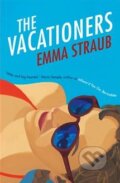 Kniha: The Vacationers (Emma Straub). Pan Macmillan, 2014 Kniha: The Vacationers (Emma Straub). Pan Macmillan, 2014