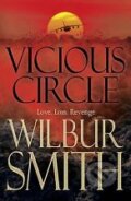 Kniha: Vicious Circle (Wilbur Smith). Pan Macmillan, 2014 Kniha: Vicious Circle (Wilbur Smith). Pan Macmillan, 2014