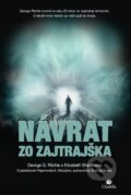Kniha: Návrat zo zajtrajška (Elizabeth Sherrill a George G. Ritchie), 2014 Kniha: Návrat zo zajtrajška (Elizabeth Sherrill a George G. Ritchie), 2014