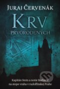 E-kniha: Krv prvorodených (Juraj Červenák), 2014 E-kniha: Krv prvorodených (Juraj Červenák), 2014