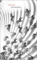 Kniha: Authority (Jeff VanderMeer). Fourth Estate, 2014 Kniha: Authority (Jeff VanderMeer). Fourth Estate, 2014