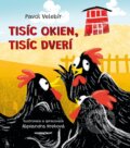 Kniha: Tisíc okien tisíc dverí (Pavol Velebír). Marenčin PT, 2022 Kniha: Tisíc okien tisíc dverí (Pavol Velebír). Marenčin PT, 2022