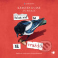 Audiokniha: Sústreď sa na vraždu (Karsten Dusse), 2022 Audiokniha: Sústreď sa na vraždu (Karsten Dusse), 2022