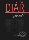 Diář pro duši (David Toegel a Jan Menděl). Pragma, 2022 Diář pro duši (David Toegel a Jan Menděl). Pragma, 2022