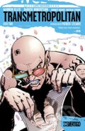 Kniha: Transmetropolitan (Book Two) (Warren Ellis a Darren Robertson). Vertigo, 2019 Kniha: Transmetropolitan (Book Two) (Warren Ellis a Darren Robertson). Vertigo, 2019