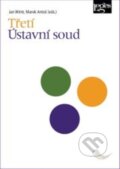 Kniha: Třetí Ústavní soud (Jan Wintr a Marek Antoš). Leges, 2022 Kniha: Třetí Ústavní soud (Jan Wintr a Marek Antoš). Leges, 2022