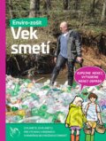 Kniha: Vek smetí (Imrich Jakab, Lucia Szabová, Ján Bugár a Jaroslav Blaško). Cesty za tichom, 2022 Kniha: Vek smetí (Imrich Jakab, Lucia Szabová, Ján Bugár a Jaroslav Blaško). Cesty za tichom, 2022