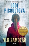 Kniha: Vlk samotář (Jodi Picoult). Ikar CZ, 2022 Kniha: Vlk samotář (Jodi Picoult). Ikar CZ, 2022