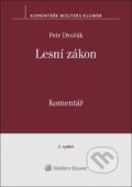 Kniha: Lesní zákon (Petr Dvořák). Wolters Kluwer ČR, 2022 Kniha: Lesní zákon (Petr Dvořák). Wolters Kluwer ČR, 2022