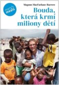 Kniha: Bouda, která krmí miliony dětí (Magnus MacFarlane-Barrow). Doron, 2022 Kniha: Bouda, která krmí miliony dětí (Magnus MacFarlane-Barrow). Doron, 2022