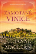Kniha: Zamotané vinice (Julianne MacLean), 2022 Kniha: Zamotané vinice (Julianne MacLean), 2022