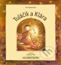 Kniha: Tuláčik a Klára (Erik Jakub Groch). Modrý Peter, 2022 Kniha: Tuláčik a Klára (Erik Jakub Groch). Modrý Peter, 2022