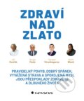 Zdraví nad zlato - Jiří Dvořák a kolektiv, Grada, 2022