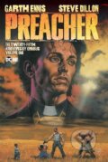 Kniha: Preacher: the 25th Anniversary Omnibus 1 (Garth Ennis a Steve Dillon). DC Comics, 2020 Kniha: Preacher: the 25th Anniversary Omnibus 1 (Garth Ennis a Steve Dillon). DC Comics, 2020