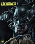 Kniha: The Art of Lee Bermejo (Lee Bermejo). DC Comics, 2021 Kniha: The Art of Lee Bermejo (Lee Bermejo). DC Comics, 2021
