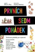 Kniha: Prvních sedm pohádek (Petr S. Pixy). Petr Staníček, 2022 Kniha: Prvních sedm pohádek (Petr S. Pixy). Petr Staníček, 2022