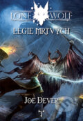 Kniha: Lone Wolf - Legie mrtvých (Joe Dever). Mytago, 2022 Kniha: Lone Wolf - Legie mrtvých (Joe Dever). Mytago, 2022