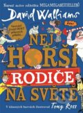 Kniha: Nejhorší rodiče na světě (David Walliams). Argo, 2022 Kniha: Nejhorší rodiče na světě (David Walliams). Argo, 2022