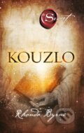 Kniha: Kouzlo (Rhonda Byrne). Pragma, 2022 Kniha: Kouzlo (Rhonda Byrne). Pragma, 2022