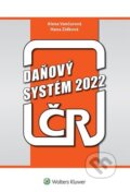 Kniha: Daňový systém ČR 2022 (Alena Vančurová a Hana Zídková). Wolters Kluwer ČR, 2022 Kniha: Daňový systém ČR 2022 (Alena Vančurová a Hana Zídková). Wolters Kluwer ČR, 2022