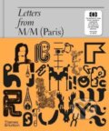 Kniha: Letters from M/M (Paris) (Paul McNeil). Thames & Hudson, 2022 Kniha: Letters from M/M (Paris) (Paul McNeil). Thames & Hudson, 2022