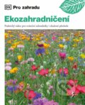 Kniha: Ekozahradničení (Zia Allaway). Esence, 2022 Kniha: Ekozahradničení (Zia Allaway). Esence, 2022