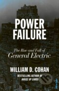 Kniha: Power Failure (William D. Cohan). Penguin Books, 2022 Kniha: Power Failure (William D. Cohan). Penguin Books, 2022