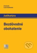 Kniha: Bezdôvodné obohatenie (Lucia Budinská). IURIS LIBRI, 2014 Kniha: Bezdôvodné obohatenie (Lucia Budinská). IURIS LIBRI, 2014