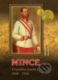 Kniha: Mince Františka Josefa I. (Vlastislav Novotný). Vlastislav Novotný, 2012 Kniha: Mince Františka Josefa I. (Vlastislav Novotný). Vlastislav Novotný, 2012