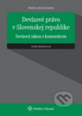 Kniha: Devízové právo v Slovenskej republike (Soňa Kubincová). Wolters Kluwer, 2014 Kniha: Devízové právo v Slovenskej republike (Soňa Kubincová). Wolters Kluwer, 2014