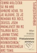 Kniha: Překladatelské miniatury (Milan Hrdlička). Karolinum, 2014 Kniha: Překladatelské miniatury (Milan Hrdlička). Karolinum, 2014