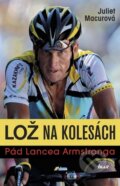 Kniha: Lož na kolesách (Juliet Macur), 2014 Kniha: Lož na kolesách (Juliet Macur), 2014