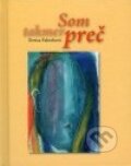 Kniha: Som takmer preč (Denisa Fulmeková). Petrus Kniha: Som takmer preč (Denisa Fulmeková). Petrus