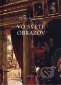 Kniha: Vo svete obrazov (Christo Kovačevski). Petrus, 2008 Kniha: Vo svete obrazov (Christo Kovačevski). Petrus, 2008