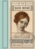 Kniha: The Sick Rose (Richard Barnett). Thames & Hudson, 2014 Kniha: The Sick Rose (Richard Barnett). Thames & Hudson, 2014