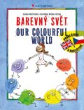 Kniha: Barevný svět/Our colourful world (Michal Sušina a Zuzana Pospíšilová). Grada, 2014 Kniha: Barevný svět/Our colourful world (Michal Sušina a Zuzana Pospíšilová). Grada, 2014