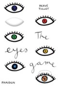 Kniha: The Eyes Game (Hervé Tullet). Phaidon, 2014 Kniha: The Eyes Game (Hervé Tullet). Phaidon, 2014