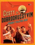 Kniha: Cesty za dobrodružstvím (John Cleare, Scott Forbes a kolektiv). CooBoo CZ, 2012 Kniha: Cesty za dobrodružstvím (John Cleare, Scott Forbes a kolektiv). CooBoo CZ, 2012