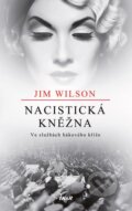 Nacistická kněžna - Jim Wilson, Ikar CZ, 2014