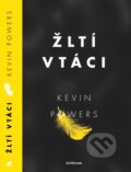 Kniha: Žltí vtáci (Kevin Powers), 2014 Kniha: Žltí vtáci (Kevin Powers), 2014