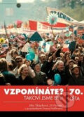 Kniha: Vzpomínáte? Takoví jsme byli: 70. léta (Ivan Hoffman, Jiří Houser a Jitka Škápíková). XYZ, 2009 Kniha: Vzpomínáte? Takoví jsme byli: 70. léta (Ivan Hoffman, Jiří Houser a Jitka Škápíková). XYZ, 2009